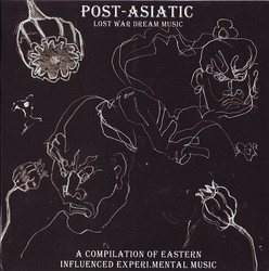 Post-Asiatic: Lost War  Dream Music