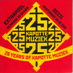 25 Years Of Kapotte Muziek