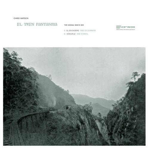 El Tren Fantasma - The Signal Man's Mix