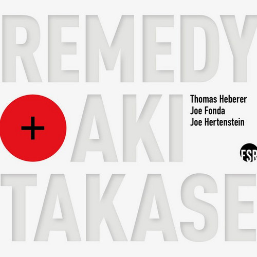  Remedy + Aki Takase 