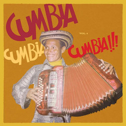 Cumbia Cumbia Cumbia!!! (Vol. 4)