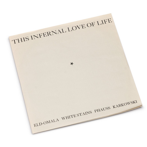 This Infernal Love Of Life (LP)