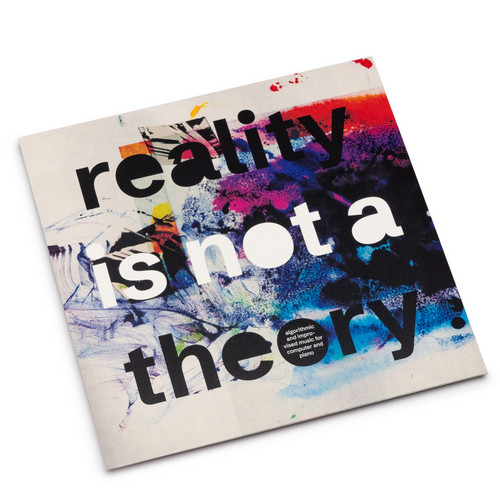 Reality Is Not a Theory