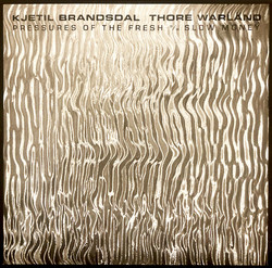 Pressures of the Fresh