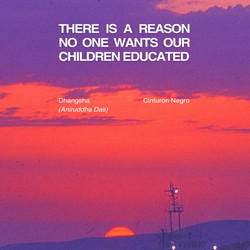 There Is A Reason No One Wants Our Children Educated