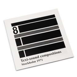 Text-Sound Compositions 8: Stockholm 1971
