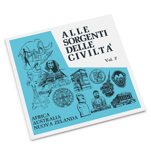 Alle Sorgenti Delle Civiltà - Vol. 3 - Africa - Australia - Nuova Zelanda
