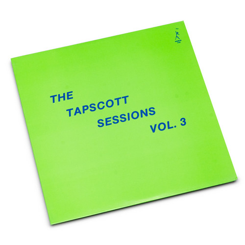 The Tapscott Sessions Vol. 3