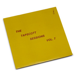 The Tapscott Sessions Vol. 7