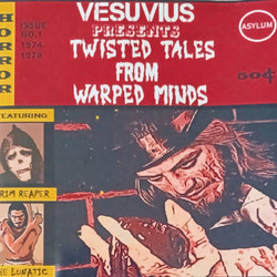 Twisted Tales From Warped Minds