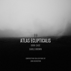  Atlas Eclipticalis - The music of John Cage & Earle Brown 