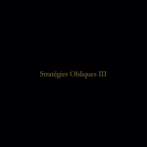 Stratégies Obliques III