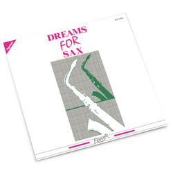 Dreams For Sax