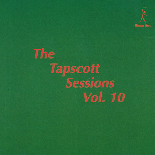 The Tapscott Sessions Vol. 10
