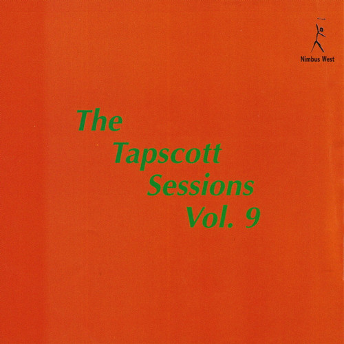 The Tapscott Sessions Vol. 9