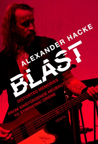 Blast - Distorted Memories (Book)