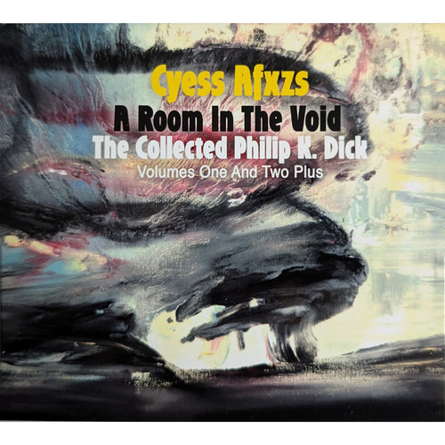 A Room In The Void - The Collected Philip K. Dick