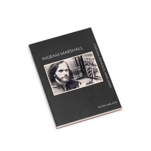 Ingram Marshall: A Personal and Musical Appreciation (Book)