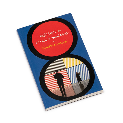Eight Lectures on Experimental Music (Book)