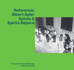 Reference: Albert Ayler Spirits & Spirits Rejoice