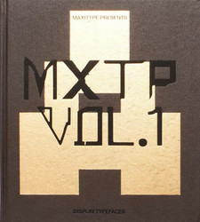 MXTP Vol. 1 (Display Typefaces) (Book)