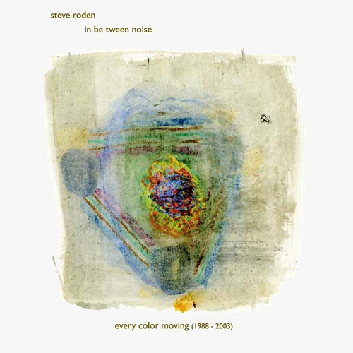 Every Color Moving (1988-2003)