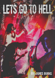 Let's Go To Hell: Scattered Memories of the Butthole Surfers (Book)