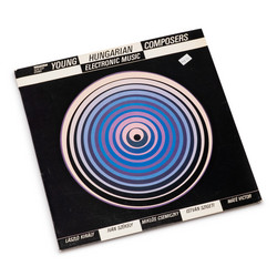 Electronic Music By Young Hungarian Composers (LP)