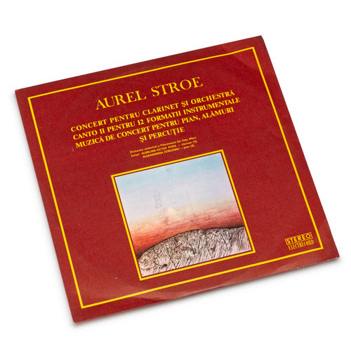 Concert Pentru Clarinet Și Orchestră / Canto II Pentru 12 Formatii Instrumentale / Muzică De Concert Pentru Pian, Alămuri Și Percuție (LP)