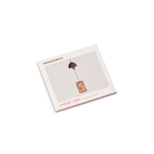 Le Projet « Ouïr » - Scènes de la vie de l’écoute