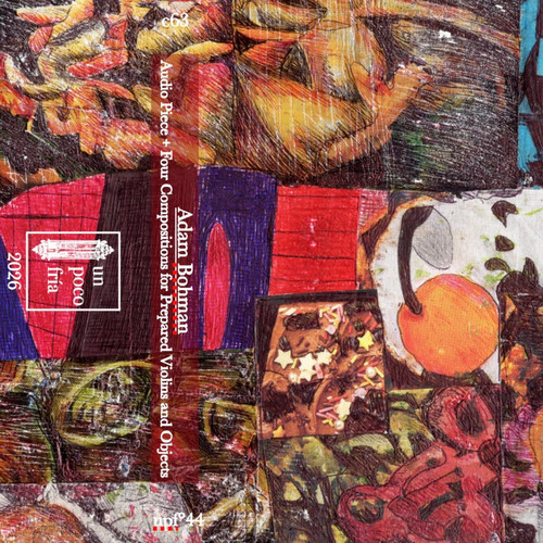 Audio piece + Four compositions for prepared violins and objects 