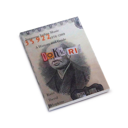 Japanese Indies Music 1976-1989: A History and Guide