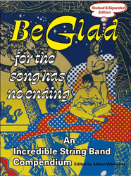 Be Glad - An Incredible String Band Compendium