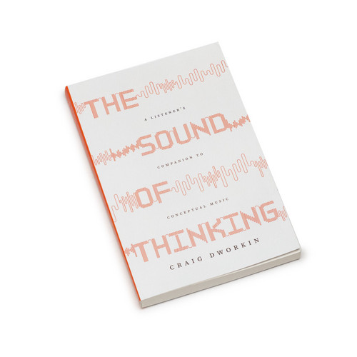 The Sound of Thinking - A Listener’s Companion to Conceptual Music