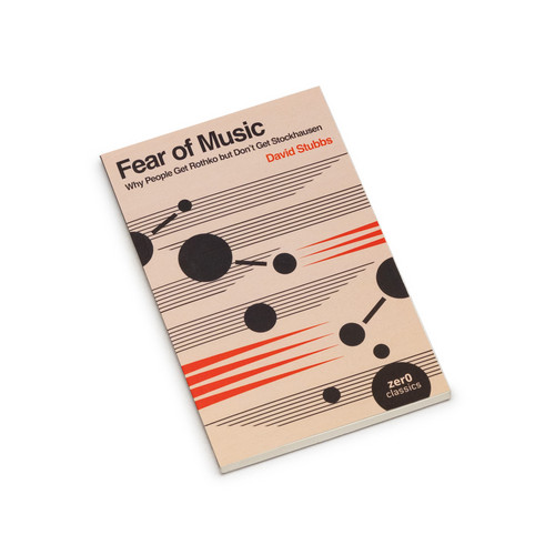 Fear of Music - Why People Get Rothko but Don't Get Stockhausen