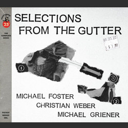  Selections from the Gutter 