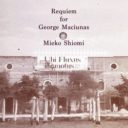 Requiem For George Maciunas