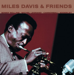 The Classic Sound of Miles Davis & Friends
