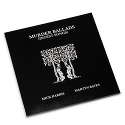 Murder Ballads (Incest Songs)
