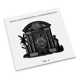 Música Electroacústica Centroamericana - Vol. 1 