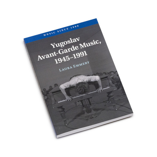 Yugoslav Avant-Garde Music, 1945–1991 (Book)