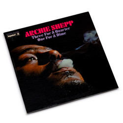 Three For A Quarter One For A Dime (LP)