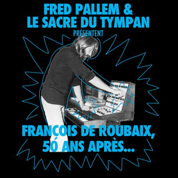François de Roubaix, 50 Ans Après.