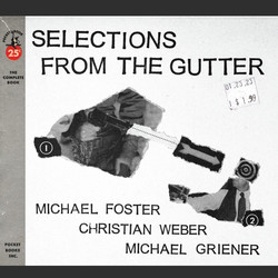  Selections from the Gutter 