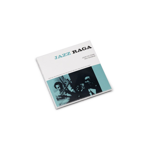 Jazz Raga: Spiritual Explorations Of The Two Greatest Melodic Creators On The Planet