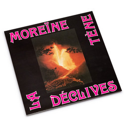 Moreïne / Déclives 