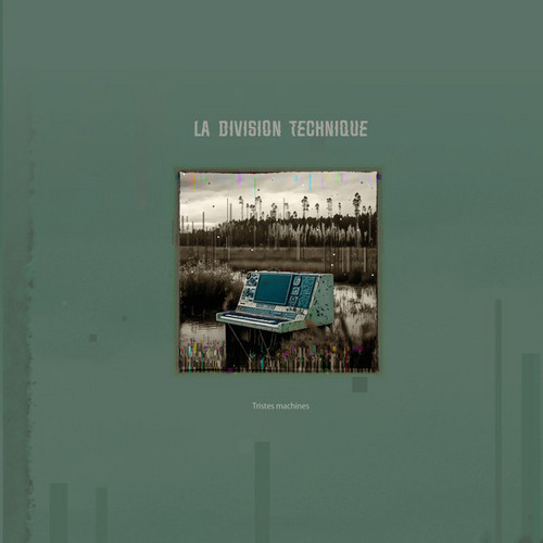 Tristes Machines