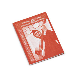 Spanish Cante Jondo and Its Origin in Sindhi Music (Book)