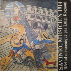 Savinio, Musicien 1914 - Récital Mi-scénique Par Luigi Rognoni