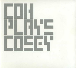 Plays Cosey